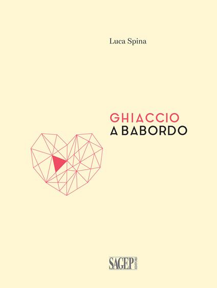 Ghiaccio a babordo - Luca Spina - copertina