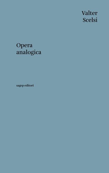 Opera analogica - Valter Scelsi - copertina