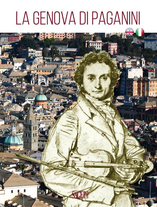 La Genova di Paganini. Guida alla città. Ediz. italiana e inglese - copertina