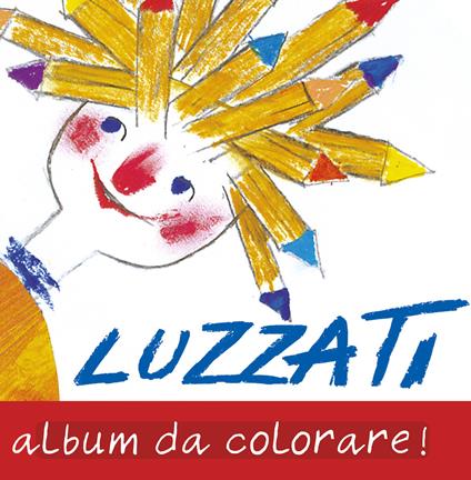 Luzzati. Album da colorare! - copertina