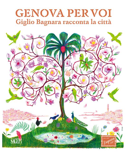 Genova per voi. Giglio Bagnara racconta la sua città - copertina