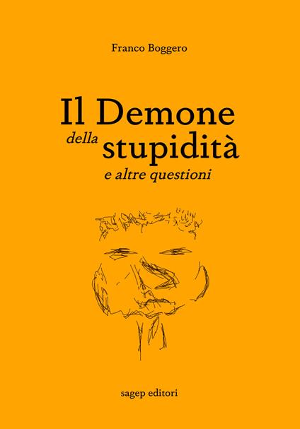 Il demone della stupidità e altre questioni - Franco Boggero - copertina