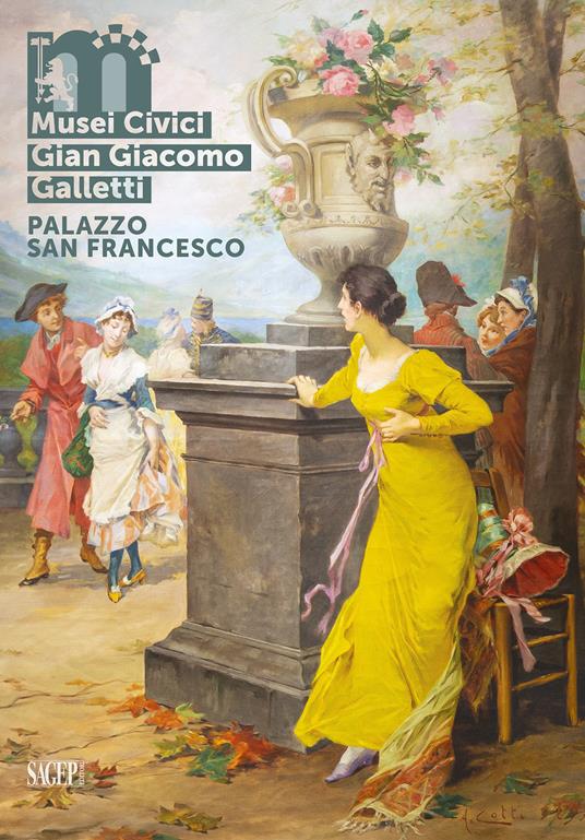 Musei Civici Gian Giacomo Galletti in Palazzo San Francesco. Ediz. italiana e inglese - copertina