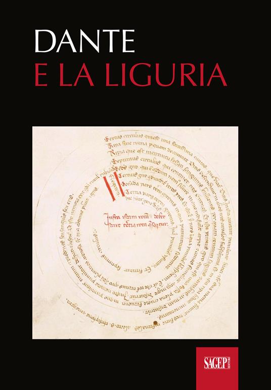 Dante e la Liguria. Manoscritti e immagini del Medioevo. Ediz. illustrata - copertina