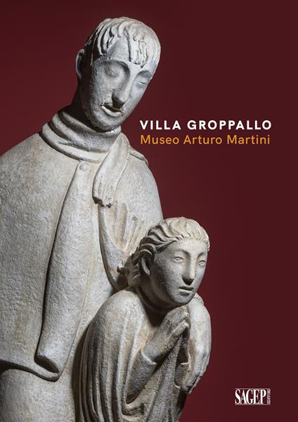 Villa Groppallo. Museo Arturo Martini. Ediz. a colori - copertina