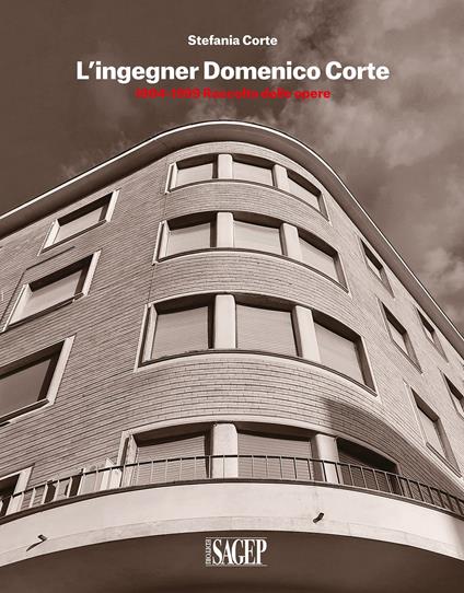 L'ingegner Domenico Corte. 1904-1999. Raccolta delle opere - copertina