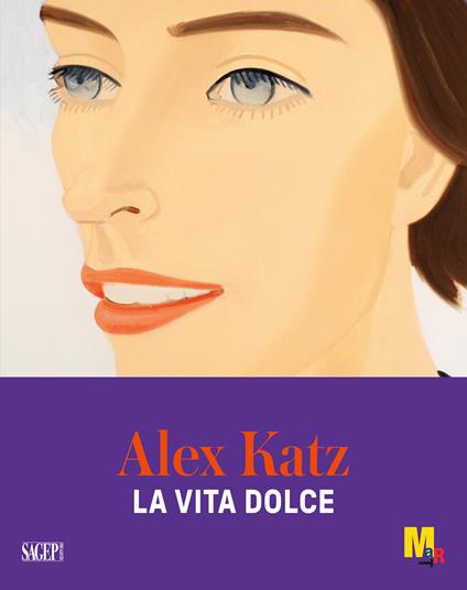 Alex Katz. La vita dolce - copertina
