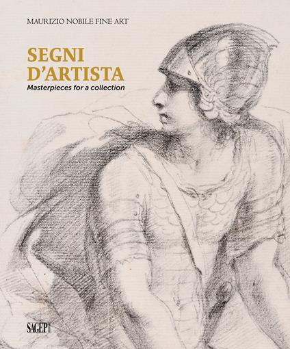 Segni d'artista. Masterpieces for a collection. Ediz. italiana e inglese - copertina