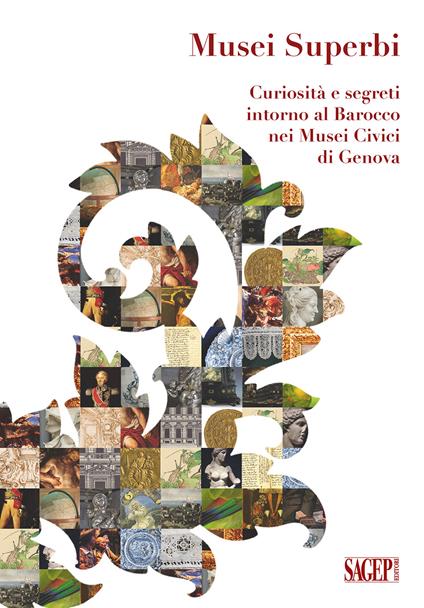 Musei superbi. Curiosità e segreti intorno al Barocco nei Musei Civici di Genova - copertina