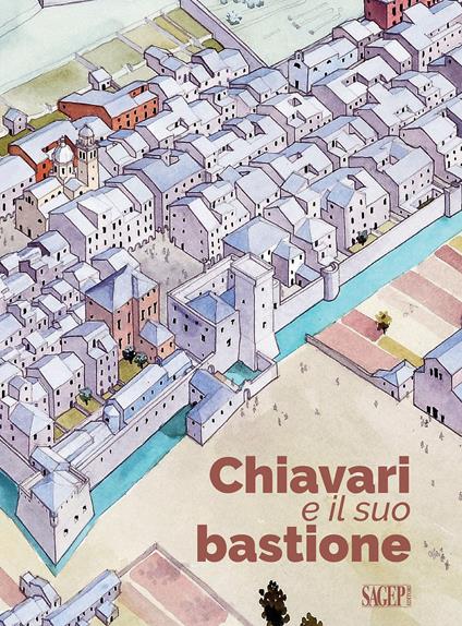 Chiavari e il suo bastione - Osvaldo Garbarino - copertina