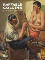 Raffaele Collina (1899-1968). Ediz. illustrata