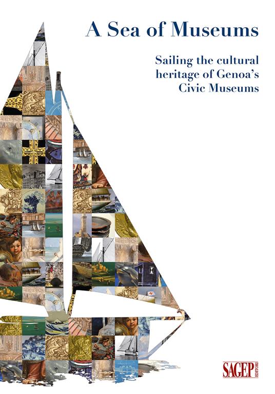 A sea of museums. Sailing the cultural heritage of Genoa's civic museums - copertina