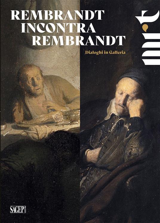 Rembrandt incontra Rembrandt. Dialoghi in galleria. Ediz. illustrata - copertina