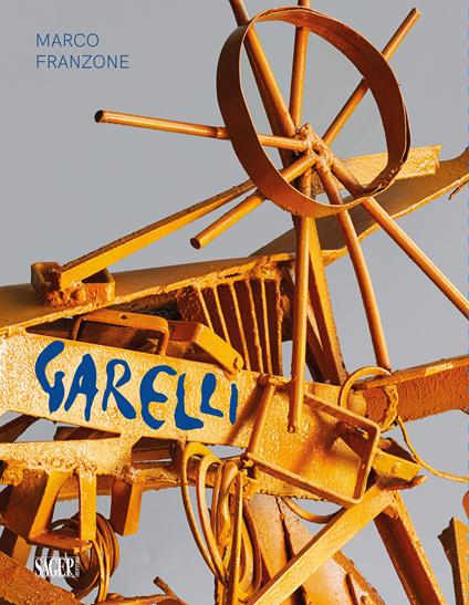 Franco Garelli (1909-1973). Umanesimo tecnologico - copertina