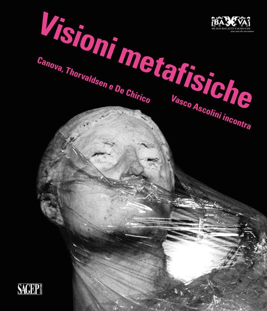 Visioni metafisiche. Vasco Ascolini incontra Canova, Thorvaldsen e de Chirico. Ediz. italiana, inglese e francese - copertina
