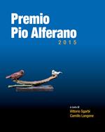 Premio Pio Alferano 2015. Su tela e su tavola. Arte nella terra della dieta mediterranea