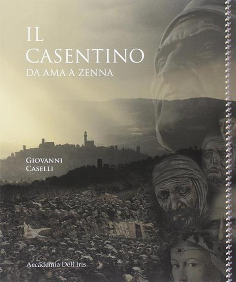 Il Casentino da Ama a Zenna - Giovanni Caselli - copertina