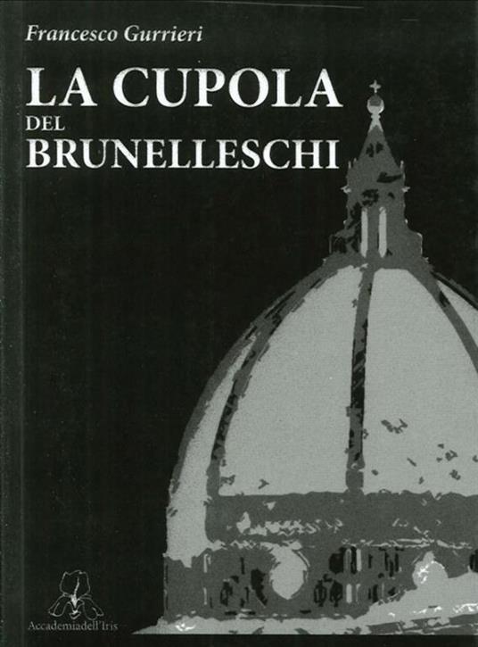 La cupola del Brunelleschi - Francesco Gurrieri - 3