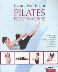 Pilates per dimagrire - Lynne Robinson - copertina