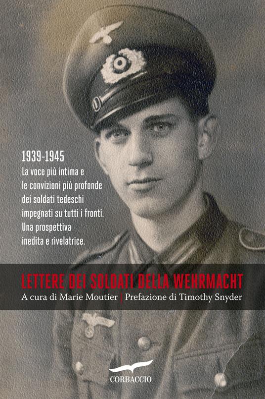 Lettere dei soldati della Wehrmacht - Marie Moutier,Maria Elisabetta Craveri,Claudia Tatasciore - ebook