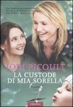 La custode di mia sorella