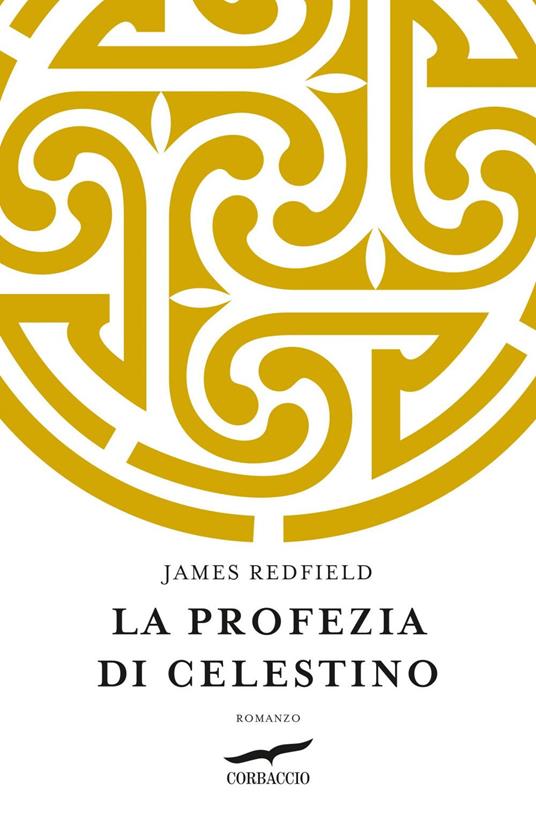 La profezia di Celestino. Ediz. ampliata - James Redfield,Alessandra De Vizzi - ebook