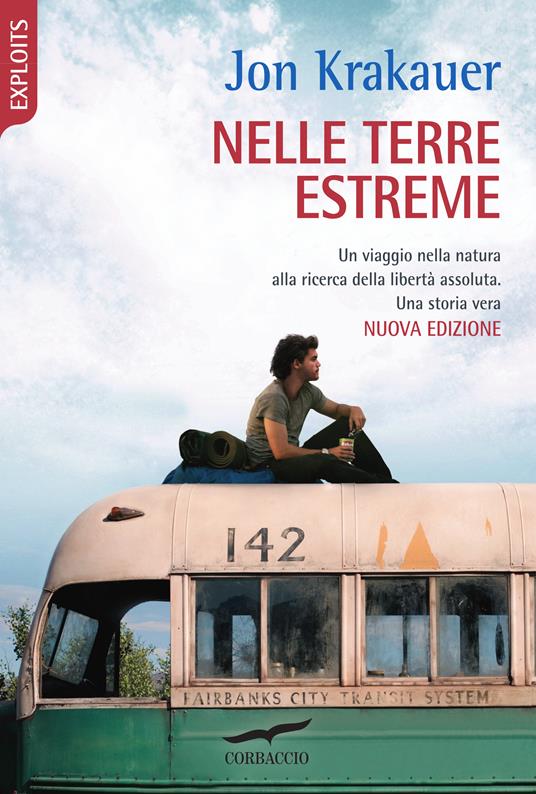 Nelle terre estreme. Nuova ediz. - Jon Krakauer,Laura Ferrari,Sabrina Zung - ebook