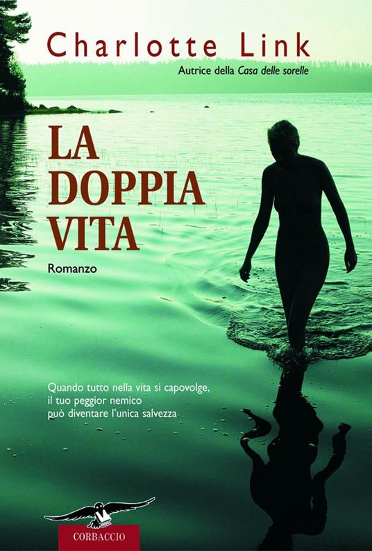 La doppia vita - Charlotte Link,Valeria Montagna - ebook