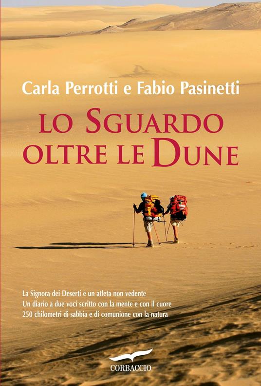 Lo sguardo oltre le dune - Carla Perrotti,Fabio Pasinetti - copertina