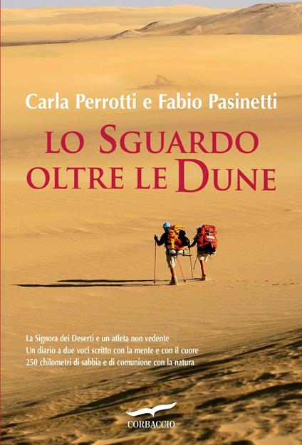 Lo sguardo oltre le dune - Fabio Pasinetti,Carla Perrotti - ebook