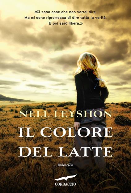 Il colore del latte - Nell Leyshon - copertina