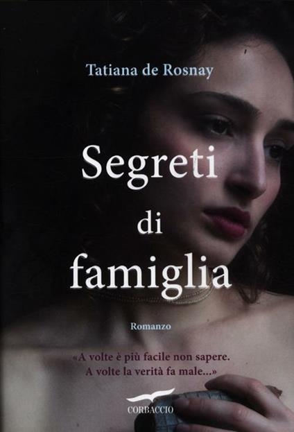 Segreti di famiglia - Tatiana de Rosnay - copertina