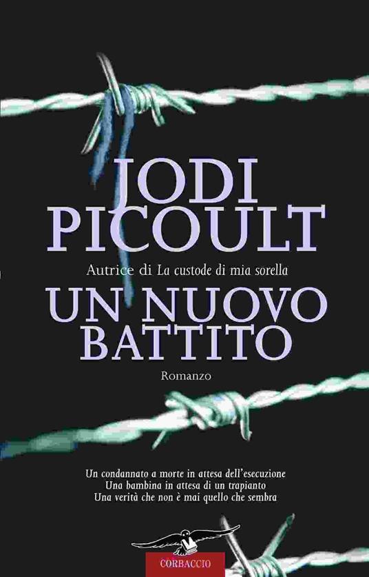 Un nuovo battito - Jodi Picoult,Lucia Corradini Caspani - ebook