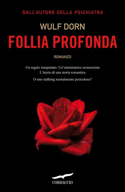Follia profonda - Wulf Dorn,Alessandra Petrelli - ebook
