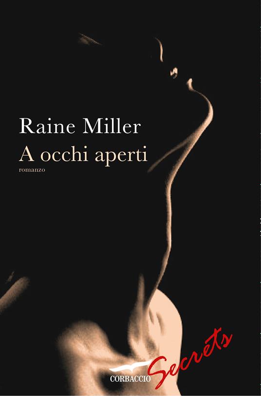 A occhi aperti. Le relazioni Blackstone - Raine Miller - copertina