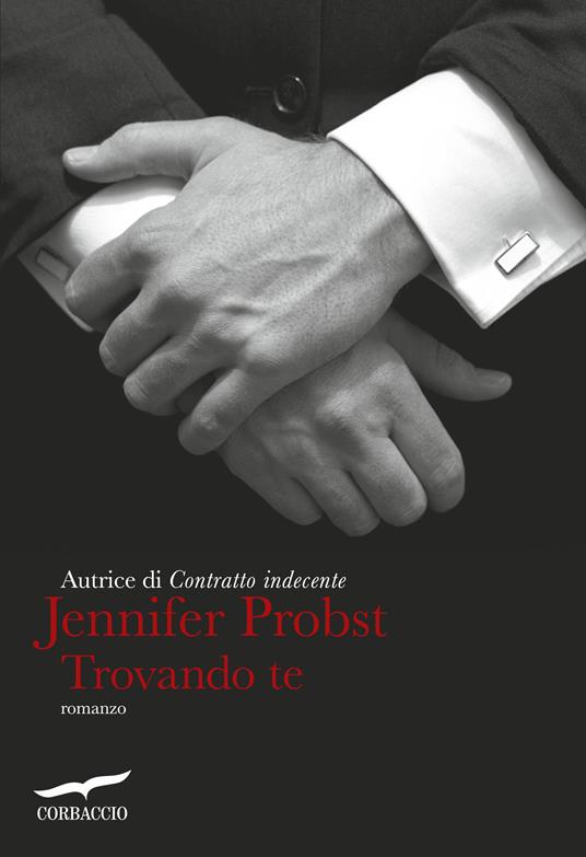 Trovando te. Cuori solitari. Vol. 1 - Jennifer Probst - copertina