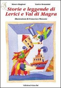 Storie e leggende di Lerici e Val di Magra - Mauro Biagioni,Enrica Bonamini - copertina