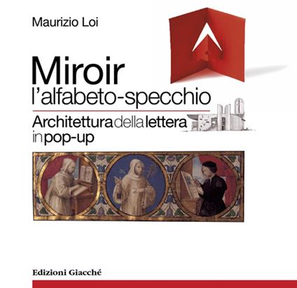 Miroir l'alfabeto-specchio. Architettura della lettera in pop-up - Maurizio Loi - copertina