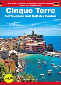 Cinque Terre. Portovenere und Golf der Poeten. Führer und Altstadtpläne. Kultur, Kunst, Geschichte, Gastronomie, nützliche Hinweise - Diego Savani - copertina