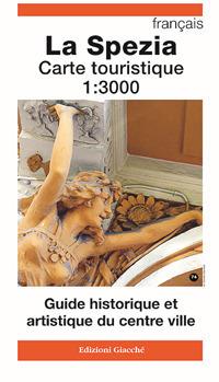 La Spezia Carte touristique 1:30.000. Guide historique et artistique du centre ville - Diego Savani,Irene Giacché - copertina
