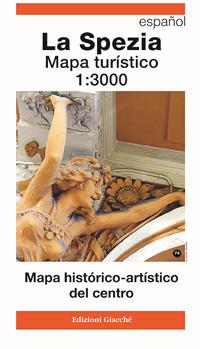 La Spezia Mapa turístico 1:30.000 Guía histórico-artística del centro ciudad - Diego Savani,Irene Giacché - copertina