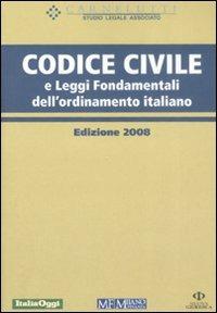 Codice civile e leggi fondamentali dell'ordinamento italiano - copertina