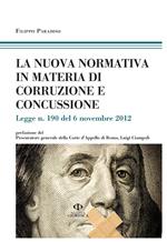 La nuova normativa in materia di corruzione e concussione