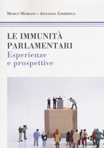 Le immunità parlamentari. Esperienze e prospettive
