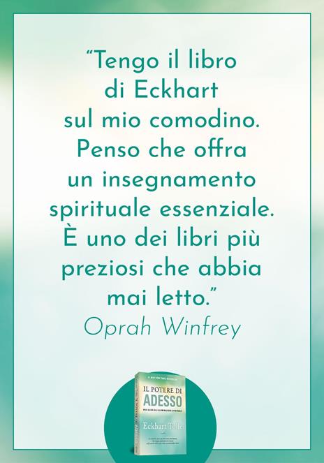 Il potere di adesso. Una guida all'illuminazione spirituale - Eckhart Tolle - 2