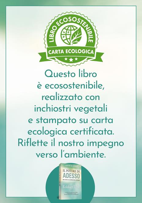 Il potere di adesso. Una guida all'illuminazione spirituale - Eckhart Tolle - 4