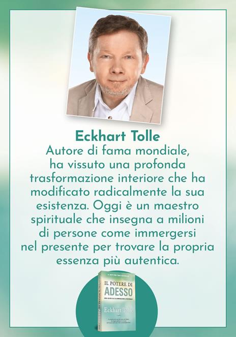 Il potere di adesso. Una guida all'illuminazione spirituale - Eckhart Tolle - 5