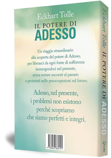 Il potere di adesso. Una guida all'illuminazione spirituale - Eckhart Tolle - 6