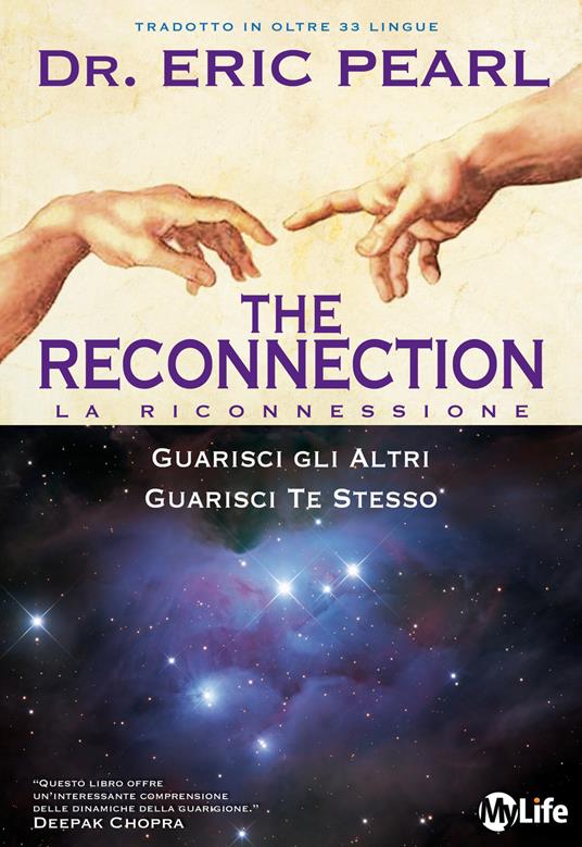 The reconnection. Guarisci gli altri guarisci te stesso - Eric Pearl - copertina