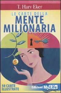 Le carte della mente milionaria. 50 carte illustrate - T. Harv Eker - copertina